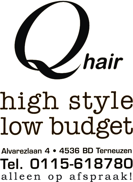 Qhair high style, low budget. Alvarezlaan 4 - 4536 BD Terneuzen - 0115-618780